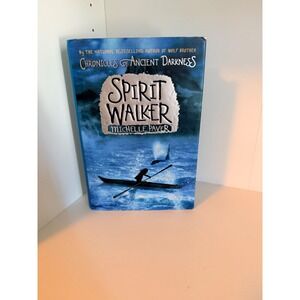 Spirit Walker Chronicles of Ancient Darkness Michelle Paver Hardcover Book 2
